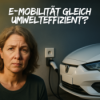 e-Mobilität gleich umwelteffizient? Download