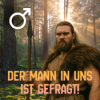 Der Mann in uns ist gefragt! Download