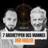 Der Heiler - die 7 Archetypen des Mannes