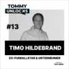 Timo Hildebrand: Vom Bundesliga-Star zum Unternehmer – Burnout, Yoga & vegane Küche Download