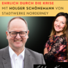 #41 · Ehrlich wärt am längsten | Leadership & Mitarbeiterführung durch Krisenzeiten mit Holger Schönemann von Stadtwerke Norderney GmbH Download