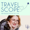 TravelScope der Reisepodcast by Lija Folge 19 Sympathisches Wien, malerisches Innsbruck und Wandern in Mittenwald