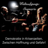 Demokratie in Krisenzeiten: Zwischen Hoffnung und Gefahr. Download