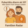Pubertäts-Alarm ab 10? Was Eltern früh wissen sollten Download