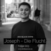 003 - Joseph - Die Flucht Teil 2