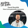 #52: Pavel Stuchlik - How to be generally awesome! Download