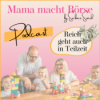 #21 Von der Mama zur Investorin – Wie du dich innerlich auf finanziellen Erfolg einstellst