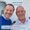 „Ostfriesland“-Kapitän Bernd Ramm zu Gast im Borkum Podcast