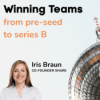 Iris Braun (Co-Founder share) über Firepower, Vertrauen & Pre-Seed-Challenges
