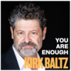 #06 The Healing Power of Art – A Conversation with Kirk Baltz