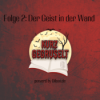 Folge 2: Der Geist in der Wand Download