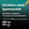 Struktur statt Spontanität – Mit BPM zu gelebten Prozessen im Unternehmen Download