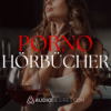 [Dreier] Einer vorne und einer hinten - FMM (Porno Hörbücher)