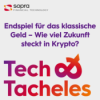 Endspiel für das klassische Geld – mit Thorsten Hahn