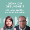 Gönn Dir Gesundheit - mit Olaf Schneider