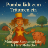 Pumba lädt zum Träumen ein