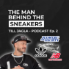 Ep. 2, Till Jagla – The Man Behind the Sneakers: Von Adidas zum eigenen Sneaker-Imperium Download