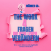 The Work – vier Fragen, die dein Denken auf links drehen Download