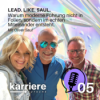 LEAD. LIKE. SAUL. Warum modernde Führung nicht in Folien sondern im echtem Miteinander entsteht. Mit Oliver Saul Download