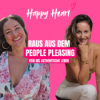 ♡ 1 – Raus aus dem People Pleasing, rein ins authentische Leben! - mit Ramona Download