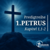 Predigtreihe 1. Petrus - Kapitel 1,1-2 // Friedenskirche Borlinghausen