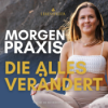 Die Morgenroutine, die alles verändert - Morgenmeditation & Energetic Movement Practice Download