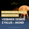 Hormonausgleich Meditation Weiblicher Zyklus & Mond verbinden Moon Cycle Synching