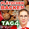 Adventskalender - Tag 4 - Plätzchen Backen