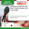 SightCity Forum 2025 - Die Blindenschrift hat viele Väter - Charles Babier und Louis Braille (F1031) Download