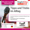SightCity Ausstellervortrag 2025: Tipps und Tricks im Alltag - LHZ (O1102)