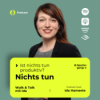 Nichts tun. Ist nichts tun produktiv? Download