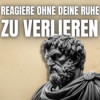 10 STOISCHE Lektionen um Respektlose zu BESIEGEN (ÜBERRASCHEND) Download