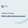 Nicht alles Kommunisten. Der DAAD übernimt die Stipendiatinnen und Stipendiaten der DDR | Staffel 2 Folge 4 Download