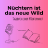 30 Tage Nüchtern & Wild #7