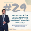 #29: KI im Dauerlauf: Wie adaptive Governance Kommunen lernfähig macht Download