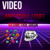 Video!!! Anti Troll Level in Geometrie Dash Download