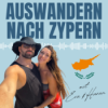 WIR WANDERN AUS! Gelingt unser Neustart auf Zypern?