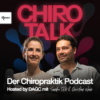 Chirotalk - Folge 4: Chiropraktik im Sport: Der Schlüssel zu mehr Leistung und schnellerer Regeneration
