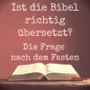 Die Frage nach dem Fasten
