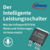 Der Intelligente Leistungsschalter: Wie der Infineon BTS7030 Relais und Sicherungen im Auto ersetzt Download