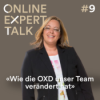 #9 Wie die OXD unser Team verändert hat – Evelyn Götz im Interview