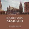 roth radetskymarsch 5