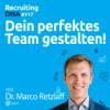 Dein perfektes Team gestalten! (Dr. Marco Retzlaff) | 117 Download