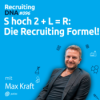 S hoch 2 + L = R: Die Recruiting Formel! | 96 Download