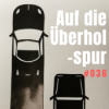 #036 Auf die Überholspur - eine Reise zur Selbstverwirklichung Download