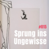 #015 Sprung ins Ungewisse: Wenn das Leben nach einem Wagnis ruft und wie Mut uns dabei hilft Download