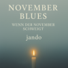 November Blues - Wenn der November schweigt