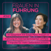 Frauen in Führung in einem männerdominierten Umfeld - 7 Impulse für mehr Selbstbewusstsein im Gespräch mit Sasja Metz #312 Download