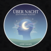 Über Nacht #7 – Stress loslassen