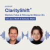 ClarityShift – Warum du Dinge tust, die du eigentlich nicht willst - Wer bist du ohne deine Muster?